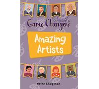 Reading Planet KS2 - Game-Changers: Amazing Artists - Level 6: Jupiter/Blue band