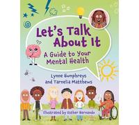 Reading Planet KS2: Let's Talk About It - A guide to your mental health - Earth/Grey (Rising Stars Reading Planet)