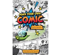 Reading Planet KS2: Make Your Own Comic - Stars/Lime (Rising Stars Reading Planet)