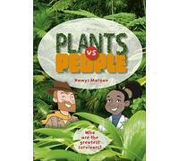 Reading Planet KS2 - Plants vs People - Level 2: Mercury/Brown band (Rising Stars Reading Planet)