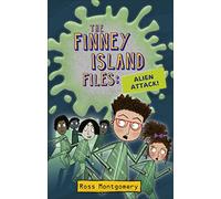 Reading Planet KS2 - The Finney Island Files: Alien Attack! - Level 4: Earth/Grey band (Rising Stars Reading Planet)
