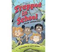Reading Planet KS2: Trapped in School - Earth/Grey (Rising Stars Reading Planet)