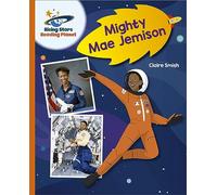 Reading Planet - Mighty Mae Jemison - Orange: Galaxy