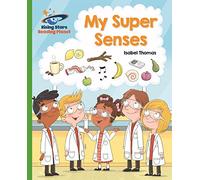 Reading Planet - My Super Senses - Green: Galaxy (Rising Stars Reading Planet)