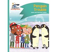 Reading Planet - Penguin Trouble - Turquoise: Comet Street Kids (Rising Stars Reading Planet)