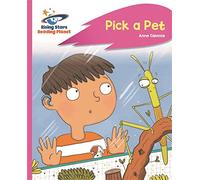 Reading Planet - Pick a Pet - Pink C: Rocket Phonics (Rising Stars Reading Planet)