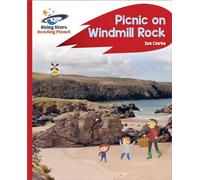 Reading Planet - Picnic on Windmill Rock - Red A: Rocket Phonics (Rising Stars Reading Planet)