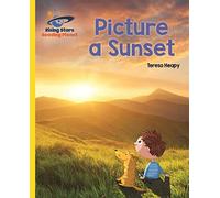 Reading Planet - Picture a Sunset - Yellow: Galaxy (Rising Stars Reading Planet)