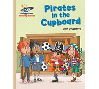 Reading Planet - Pirates in the Cupboard - Gold: Galaxy (Rising Stars Reading Planet)