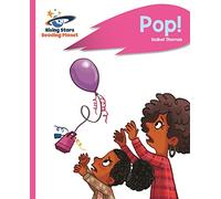 Reading Planet - Pop! - Pink B: Rocket Phonics: (Rising Stars Reading Planet)
