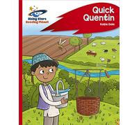Reading Planet - Quick Quentin - Red C: Rocket Phonics (Rising Stars Reading Planet)