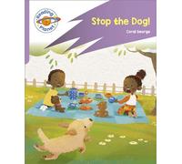 Reading Planet: Rocket Phonics - First Steps - Stop the Dog! (Lilac Plus)