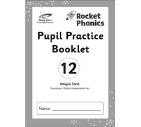 Reading Planet: Rocket Phonics - Pupil Practice Booklet 12