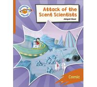 Reading Planet: Rocket Phonics - Target Practice - Attack of the Scent Scientists - Orange