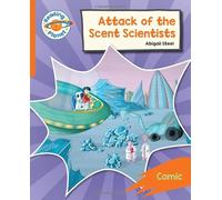 Reading Planet: Rocket Phonics - Target Practice - Attack of the Scent Scientists - Orange (Reading Planet: Rocket Phonics programme)