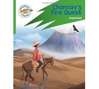 Reading Planet: Rocket Phonics - Target Practice - Chancay's Fire Quest - Green (Reading Planet: Rocket Phonics programme)