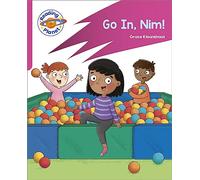 Reading Planet: Rocket Phonics - Target Practice - Go in, Nim! - Pink A (Reading Planet: Rocket Phonics programme)