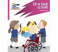 Reading Planet: Rocket Phonics - Target Practice - It is Not a Dot! - Pink A