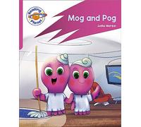 Reading Planet: Rocket Phonics - Target Practice - Mog and Pog - Pink A (Reading Planet: Rocket Phonics programme)