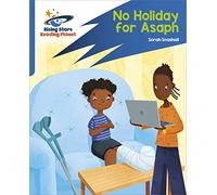 Reading Planet: Rocket Phonics - Target Practice - No Holiday For Asaph - Blue