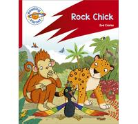Reading Planet: Rocket Phonics - Target Practice - Rock Chick - Red B