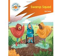 Reading Planet: Rocket Phonics - Target Practice - Swamp Squad - Orange (Reading Planet: Rocket Phonics programme)