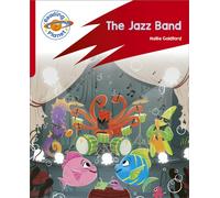 Reading Planet: Rocket Phonics - Target Practice - The Jazz Band - Red A