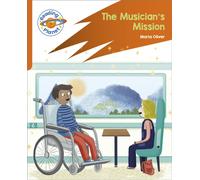 Reading Planet: Rocket Phonics - Target Practice - The Musician's Mission - Orange