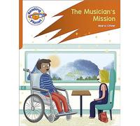 Reading Planet: Rocket Phonics - Target Practice - The Musician's Mission - Orange (Reading Planet: Rocket Phonics programme)