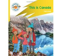 Reading Planet: Rocket Phonics - Target Practice - This is Canada - Yellow (Reading Planet: Rocket Phonics programme)