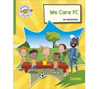 Reading Planet: Rocket Phonics - Target Practice - We Care FC - Green