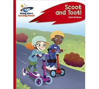 Reading Planet - Scoot and Toot! - Red C: Rocket Phonics (Rising Stars Reading Planet)
