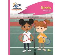 Reading Planet - Tennis - Pink C: Rocket Phonics (Rising Stars Reading Planet)