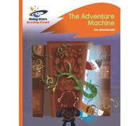 Reading Planet - The Adventure Machine - Orange: Rocket Phonics
