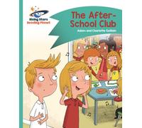 Reading Planet - The After-School Club - Turquoise: Comet Street Kids