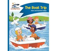 Reading Planet - The Boat Trip - Blue: Comet Street Kids (Rising Stars Reading Planet)