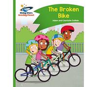 Reading Planet - The Broken Bike - Green: Comet Street Kids: (Rising Stars Reading Planet)