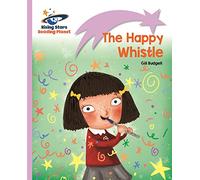 Reading Planet - The Happy Whistle - Lilac: Lift-off (Rising Stars Reading Planet)