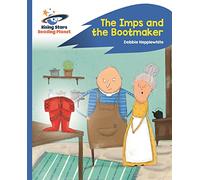 Reading Planet - The Imps and the Bootmaker - Blue: Rocket Phonics (Rising Stars Reading Planet)