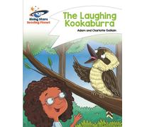 Reading Planet - The Laughing Kookaburra - White: Comet Street Kids