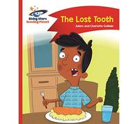Reading Planet - The Lost Tooth - Red B: Comet Street Kids (Rising Stars Reading Planet)