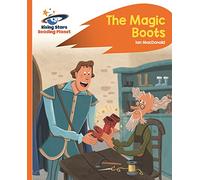 Reading Planet - The Magic Boots - Orange: Rocket Phonics (Rising Stars Reading Planet)