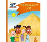 Reading Planet - The Pharaoh's Cat - Orange: Comet Street Kids (Rising Stars Reading Planet)