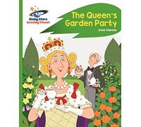 Reading Planet - The Queen's Garden Party - Green: Rocket Phonics