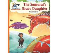 Reading Planet - The Samurai's Brave Daughter - Orange: Galaxy