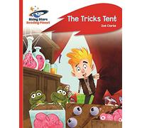 Reading Planet - The Tricks Tent - Red A: Rocket Phonics (Rising Stars Reading Planet)