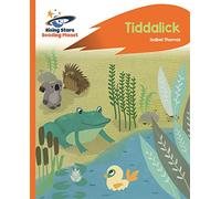 Reading Planet - Tiddalick - Orange: Rocket Phonics: (Rising Stars Reading Planet)