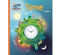 Reading Planet - Time - Orange: Galaxy (Rising Stars Reading Planet)