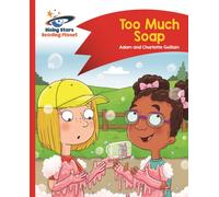 Reading Planet - Too Much Soap! - Red B: Comet Street Kids