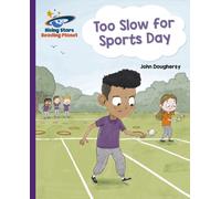 Reading Planet - Too Slow for Sports Day - Purple: Galaxy